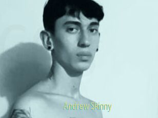 Andrew_Skinny