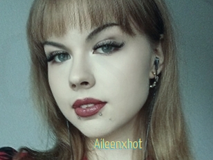 Aileenxhot