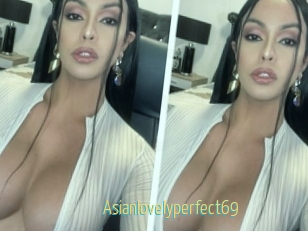 Asianlovelyperfect69