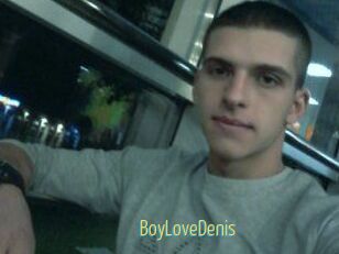 BoyLoveDenis