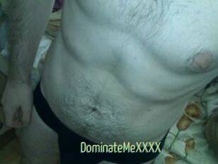 DominateMeXXXX