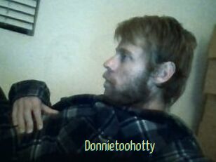 Donnietoohotty