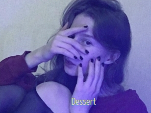 Dessert