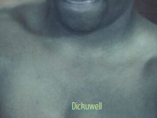 Dickuwell