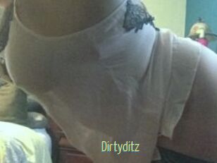 Dirtyditz