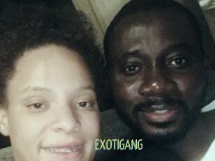 EXOTIGANG