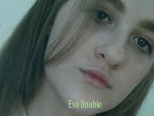 Eva_Double