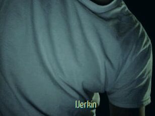 IJerkin