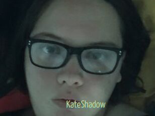 KateShadow