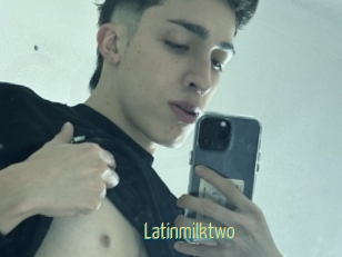 Latinmilktwo