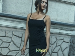 Maleah