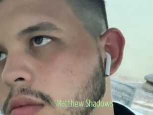 Matthew_Shadows