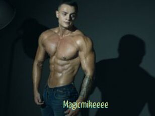 Magicmikeeee