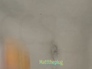 Matttheplug