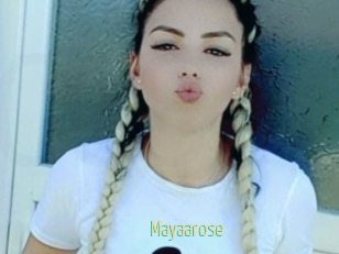 Mayaarose