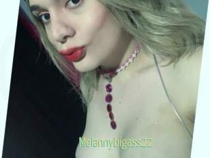 Melannybigass22