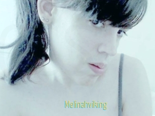 Melinahviking