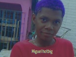 Miguel_hotbig