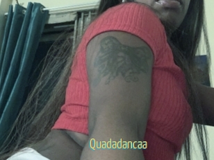 Quadadancaa