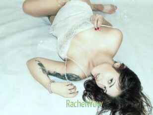 Rachel_Wow