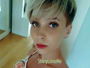 ShinyLoveMe