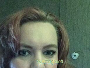 Sweetbigboob